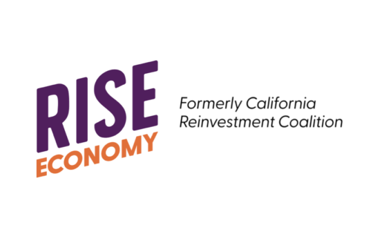 Rise Economy, Formerly California Reinvestment Coalition