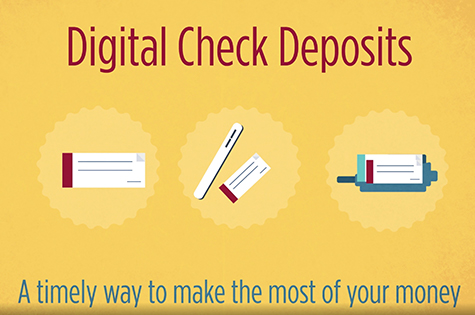 infographic: digital check deposit. A timely way to make the most of your money.